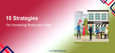 Best 10 strategies for Increasing Restaurant Sales in India